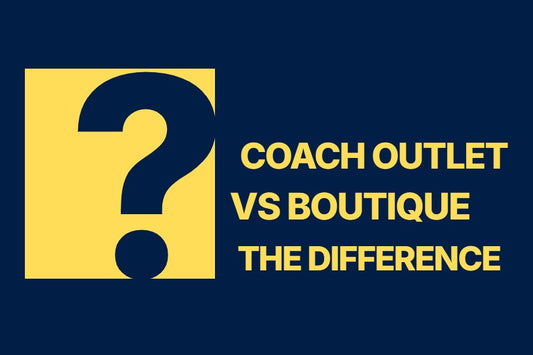 Coach Outlet vs Coach Boutique – what is the difference